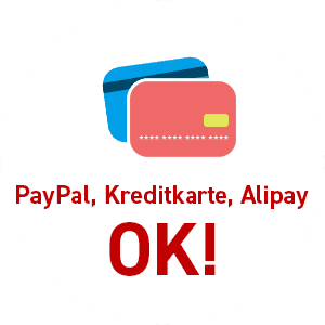 PayPal, Kreditkarte, Alipay OK!