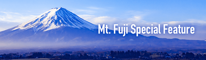Mt. Fuji Special Feature