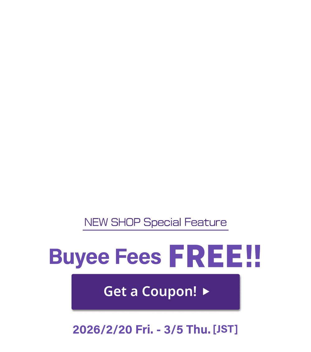 NEW SHOPS Special Feature Buyee fees are FREE for a limited time!