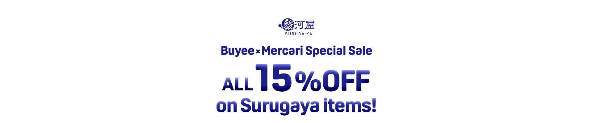 ALL 15% OFF on Surugaya Items! Buyee x Mercari Special Sale