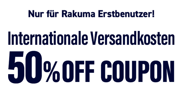 Nur für Erstnutzer von Rakuma! 50 % Rabatt-Gutschein für den internationalen Versand!