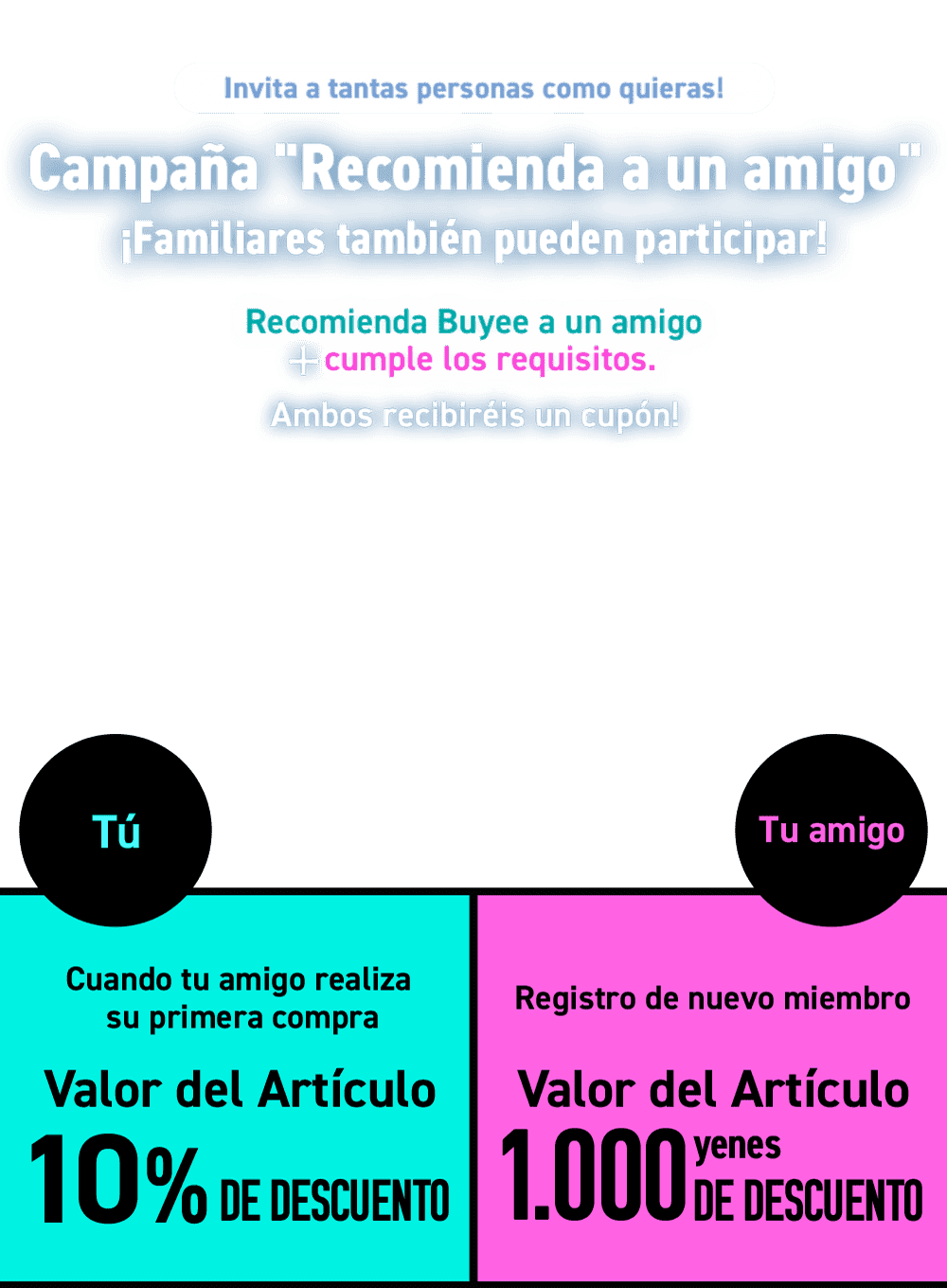 Invita a tantas personas como quieras!  Campaña 