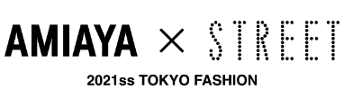 AMIAYA×STREET POP UP ONLINE SHOP