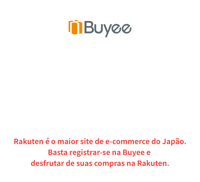 Serviço de intermediário de compras Buyee. Compre com a  Buyee o produto que você quiser da Rakuten! Rakuten é um dos maiores centros de compras do Japão. Você pode comprar facilmente no Rakuten do Japão simplesmente registrando-se no Buyee.