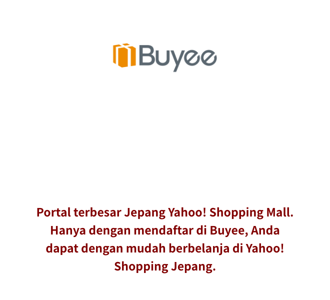 Layanan Dukungan Pembelian Buyee. Jika Anda berbelanja di Yahoo! Shopping, gunakan Buyee. Yahoo! adalah pusat perbelanjaan dari situs online terbesar Jepang. Cukup daftar di Buyee, Anda dapat dengan mudah berbelanja dari Yahoo! Shopping Jepang.