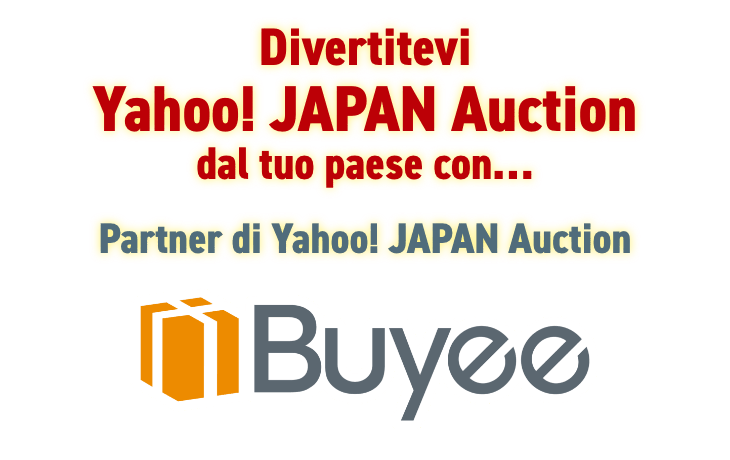 Godetevi le aste di Yahoo! JAPAN dal vostro paese con… Yahoo! JAPAN Auction Partner Acquirente