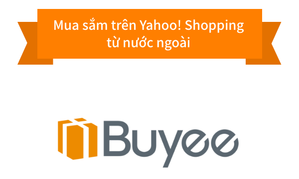 Mua hàng từ nước ngoài tại Yahoo! Shopping với dịch vụ mua hộ thuận lợi từ Buyee