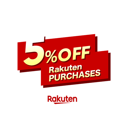 Buy more,  Save more! Rakuten PURCHASES 5%OFF!