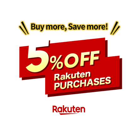 Buy more, Save more! Rakuten PURCHASES 5%OFF!