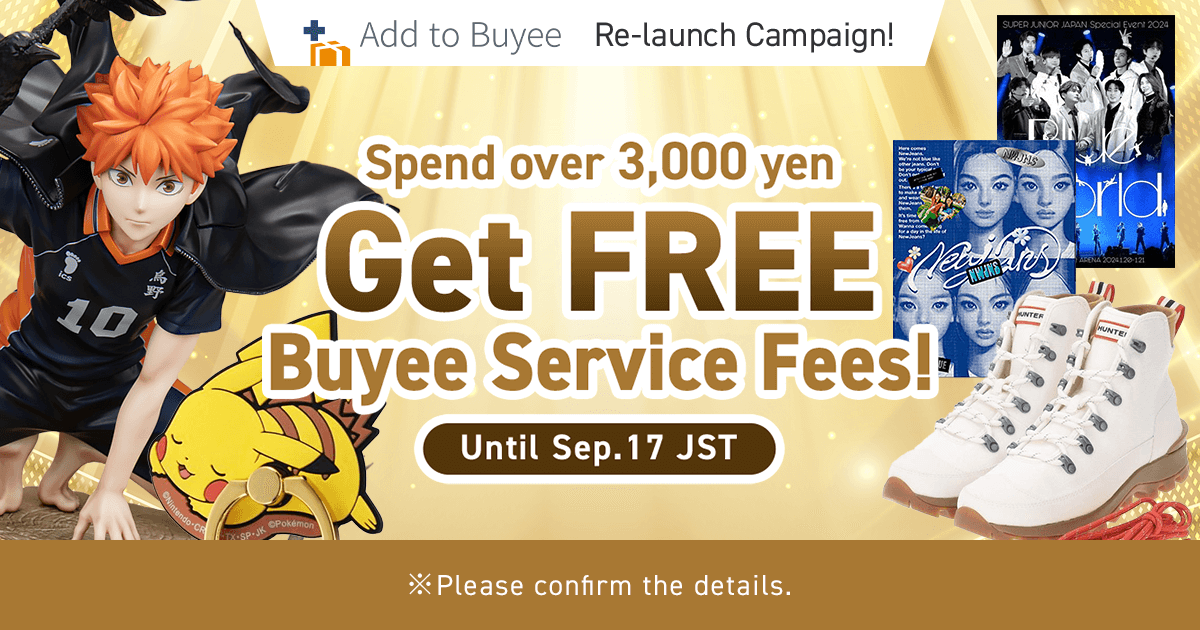 Free Purchase Fee Coupon for over 3,000 yen on a single purchase at Add to Buyee applicable stores before Sep.17(JST)!