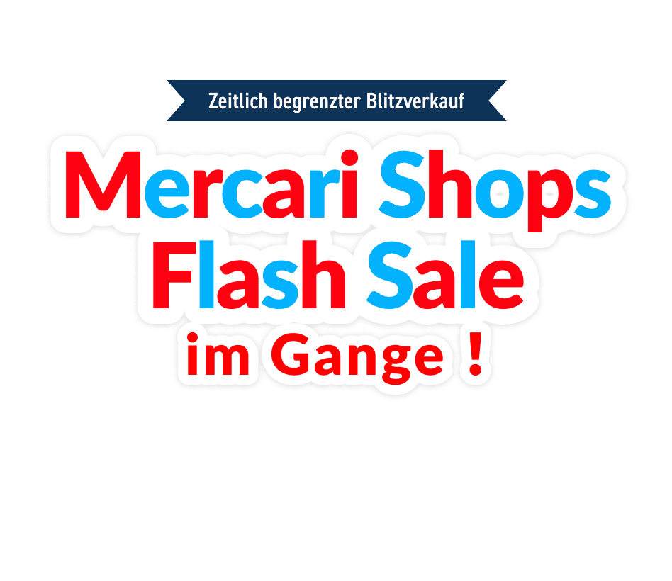 Mercari Shops Flash Sale im Gange！