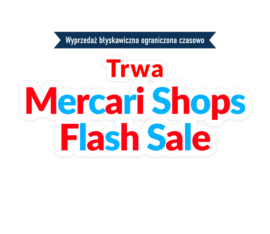 Trwa Mercari Shops Flash Sale!