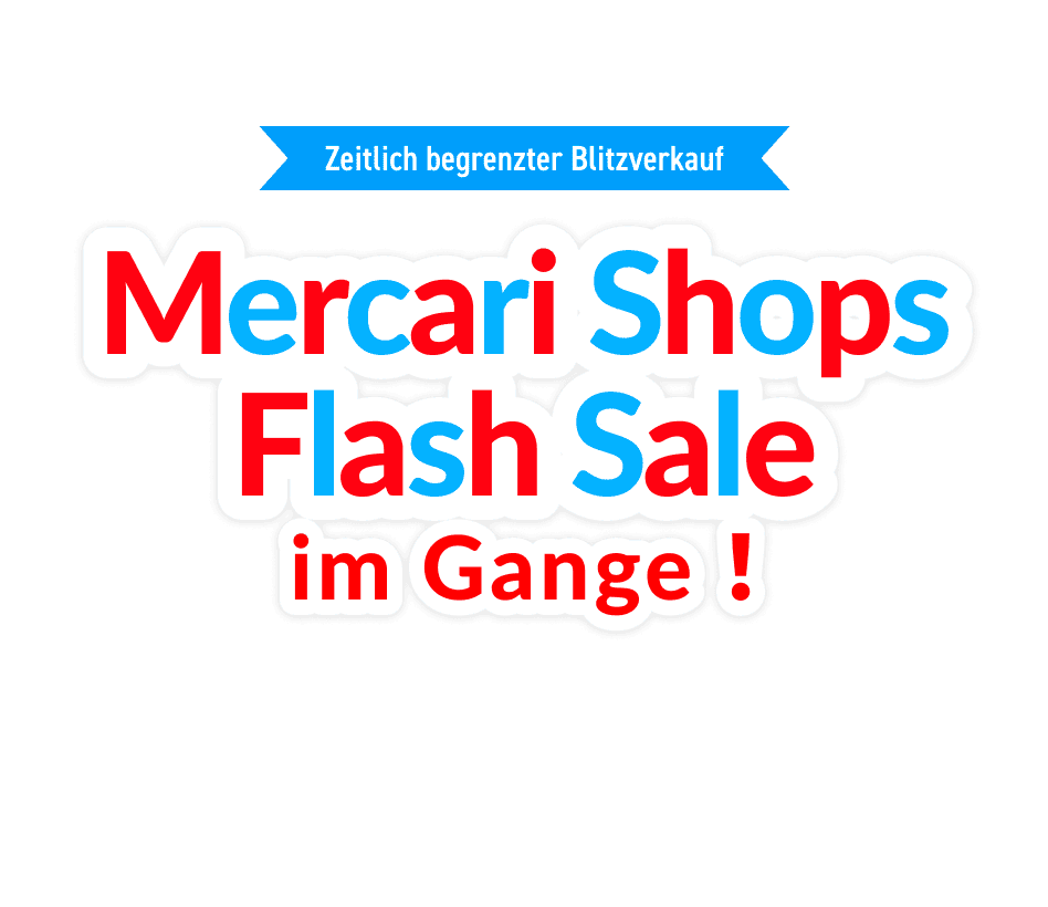 Mercari Shops Flash Sale im Gange！