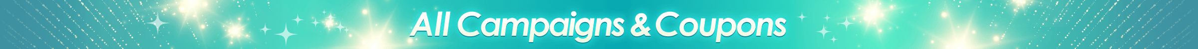 All Campaigns & Coupons