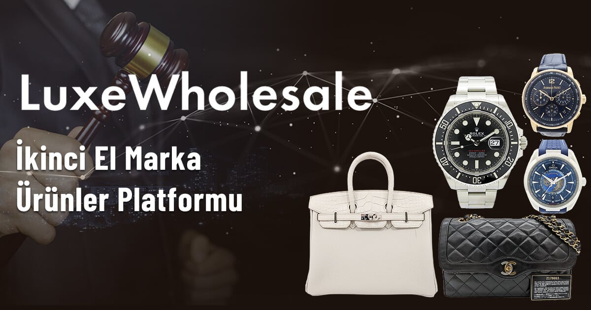 LuxeWholesale İkinci El Marka Ürünler Platformu