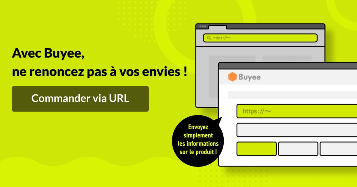 Avec Buyee, ne renoncez pas à vos envies !Commander via URLBuyee vous aide à acheter sur les sites japonais !Envoyez-nous simplement le lien et les détails du produit !