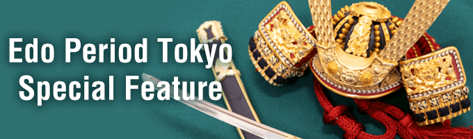 Edo Period Tokyo Special Feature